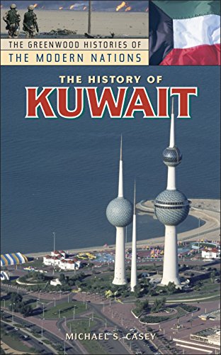 The History Of Kuwait (the Greenwood Histories Of The Modern Nations) [Hardcover]