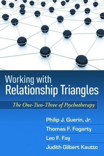 Working with Relationship Triangles The One-Two-Three of Psychotherapy [Hardcover]