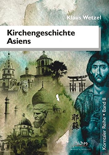 Kirchengeschichte Asiens (german Edition) [Paperback]