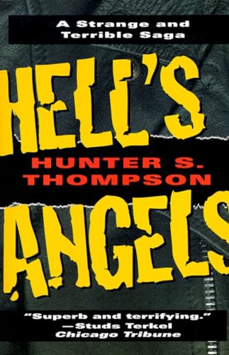 Hell's Angels A Strange and Terrible Saga [Paperback]