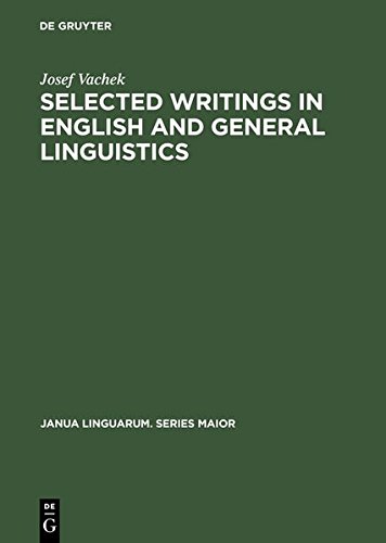Selected Writings in English and General Linguistics [Hardcover]