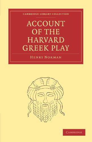 Account of the Harvard Greek Play [Paperback]