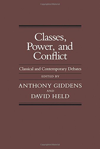 Classes, Power and Conflict Classical and Contemporary Debates [Paperback]