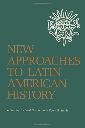New Approaches To Latin American History [Paperback]