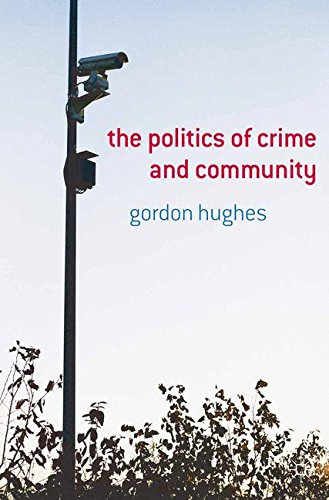 The Politics of Crime and Community [Paperback]