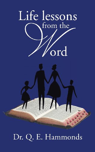 Life Lessons From The Word [Hardcover]
