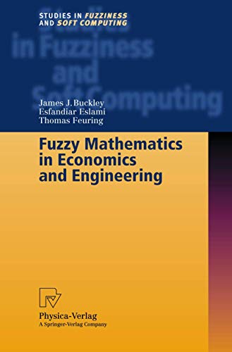Fuzzy Mathematics in Economics and Engineering [Paperback]