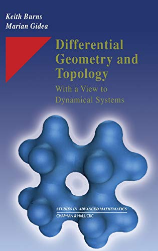 Differential Geometry and Topology With a View to Dynamical Systems [Hardcover]