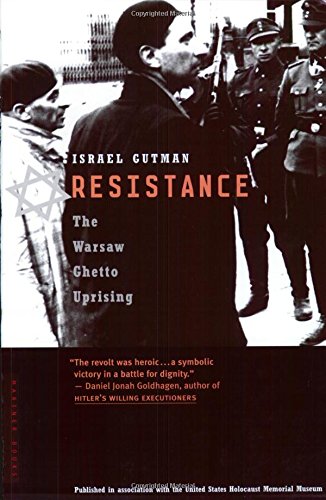 Resistance The Warsaw Ghetto Uprising [Paperback]