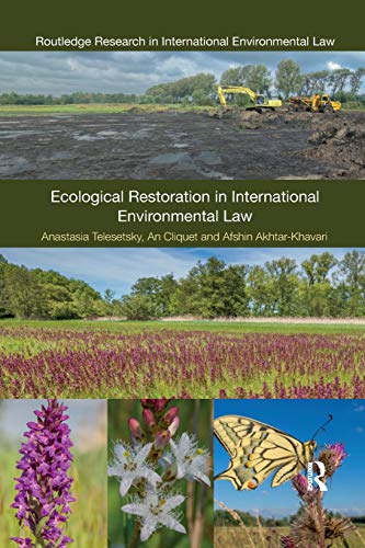 Ecological Restoration in International Environmental Law [Paperback]