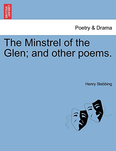 Minstrel of the Glen and Other Poems [Paperback]
