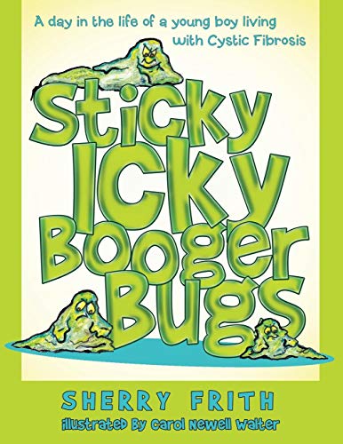 Sticky Icky Booger Bugs [Paperback]