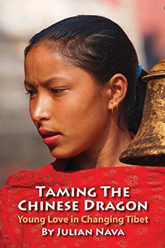 Taming The Chinese Dragon, Young Love In Changing Tibet [Paperback]