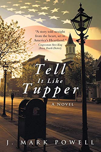 Tell It Like Tupper A Novel [Paperback]