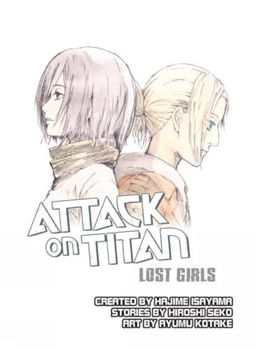 Attack on Titan Lost Girls [Paperback]