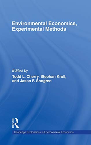 Environmental Economics, Experimental Methods [Hardcover]