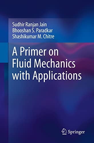 A Primer on Fluid Mechanics with Applications [Paperback]