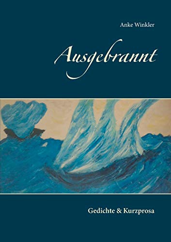 Ausgebrannt (german Edition) [Paperback]