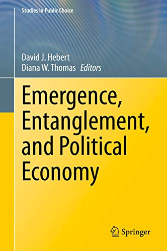 Emergence, Entanglement, and Political Economy [Hardcover]