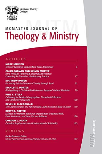 Mcmaster Journal Of Theology And Ministry Volume 15, 2013-2014 [Paperback]