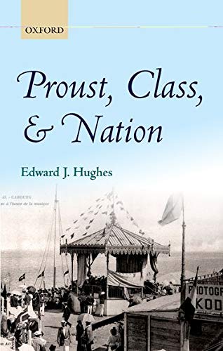 Proust, Class, and Nation [Hardcover]