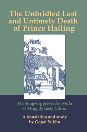 The Unbridled Lust And Untimely Death Of Prince Hailing--New [Paperback]