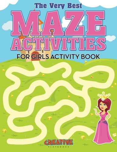 Very Best Maze Activities for Girls Activity Book [Paperback]