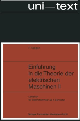 Einfhrung in die Theorie der elektrischen Maschinen II Synchron- und Asynchron [Paperback]