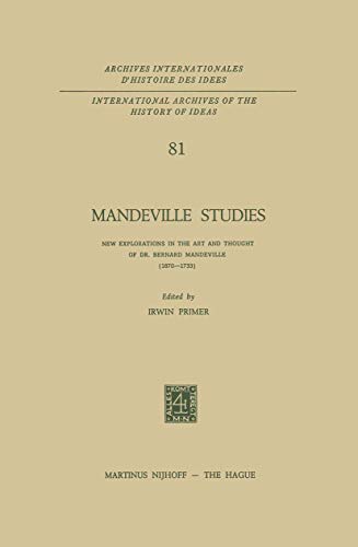 Mandeville Studies New Explorations in the Art and Thought of Dr. Bernard Mande [Hardcover]