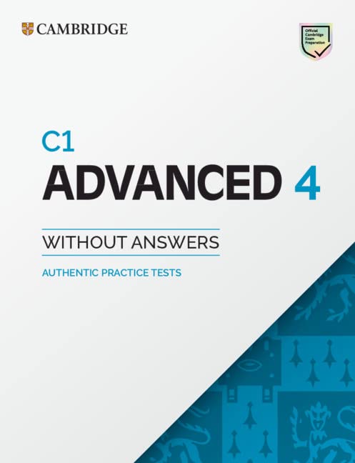 C1 Advanced 4 Student's Book without Answers Authentic Practice Tests [Paperback]