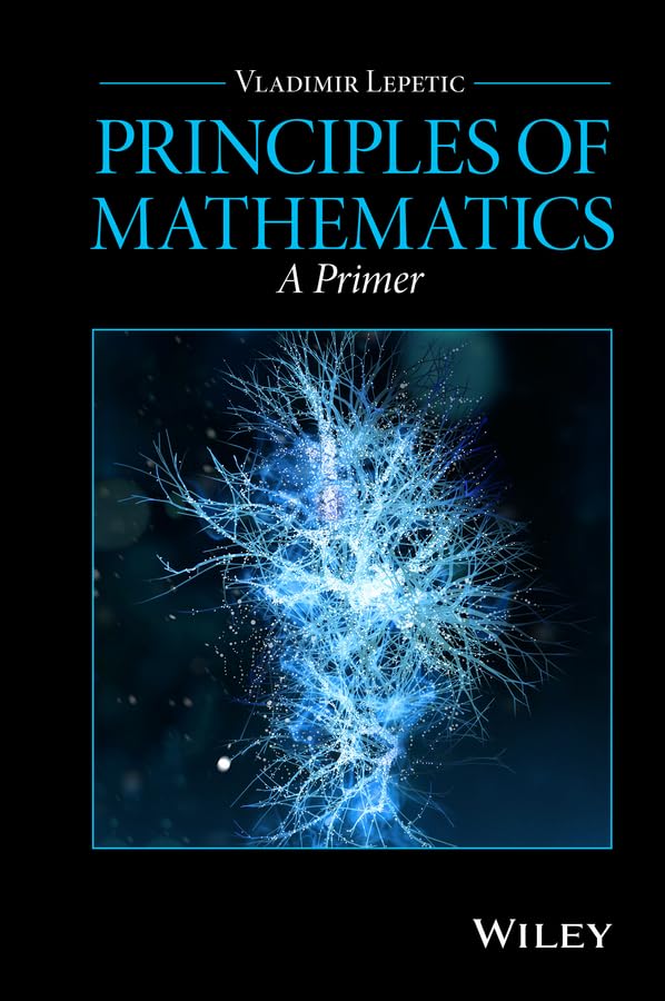 Principles of Mathematics A Primer [Hardcover]