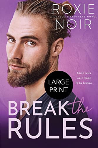 Break The Rules (Large Print)