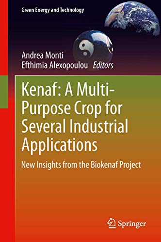 Kenaf A Multi-Purpose Crop for Several Industrial Applications New insights fr [Hardcover]