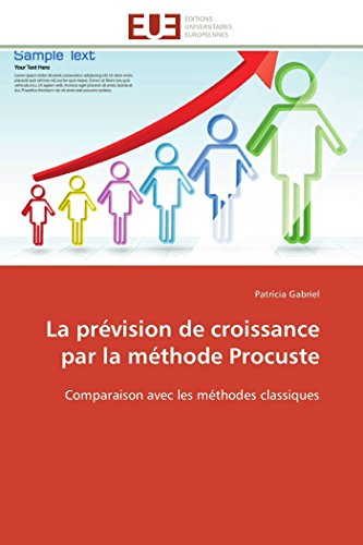 La Prvision De Croissance Par La Mthode Procuste Comparaison Avec Les Mthode [Paperback]