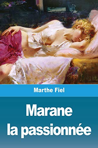 Marane La Passionnee