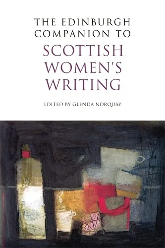 The Edinburgh Companion to Scottish Women's Writing [Paperback]