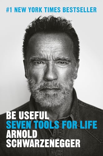 Be Useful Seven Tools for Life [Hardcover]
