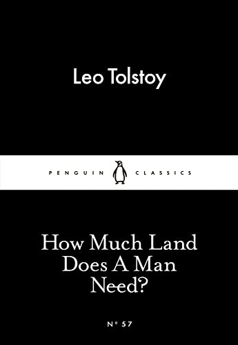 Little Black Classics How Much Land Does a Man Need [Paperback]