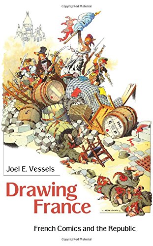 Drawing France French Comics And The Republic [Hardcover]