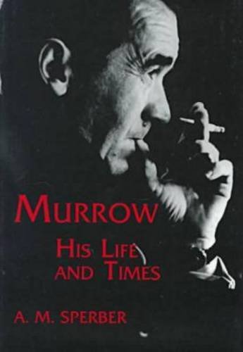 Murrow His Life and Times [Hardcover]