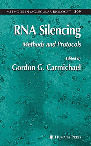 RNA Silencing Methods and Protocols [Paperback]