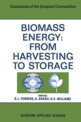 Biomass Energy From Harvesting to Storage [Paperback]