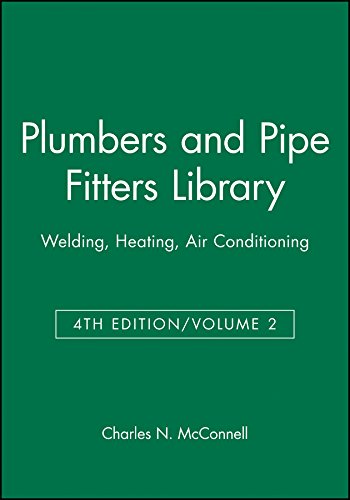 Plumbers and Pipe Fitters Library, Volume 2 Welding, Heating, Air Conditioning [Paperback]