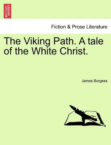 Viking Path a Tale of the White Christ [Paperback]