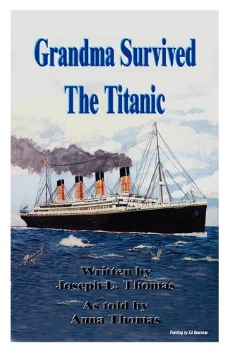 Grandma Survived The Titanic [Hardcover]