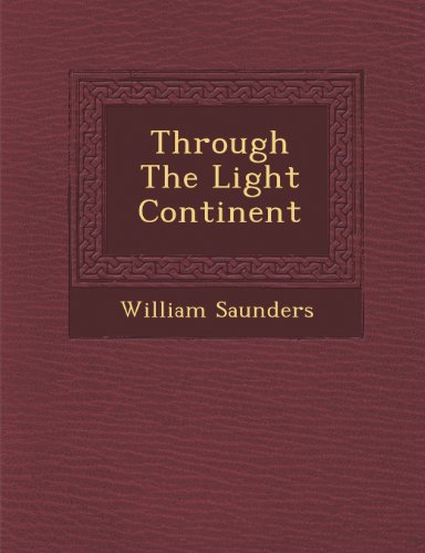 Through the Light Continent [Paperback]