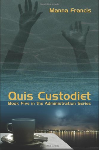 Quis Custodiet (administration) [Paperback]