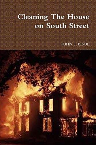 Cleaning The House On South Street [Paperback]
