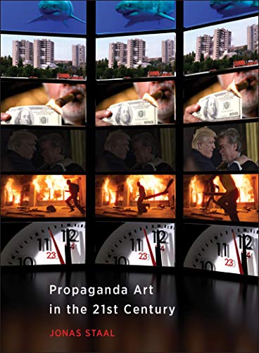 Propaganda Art in the 21st Century [Hardcover]