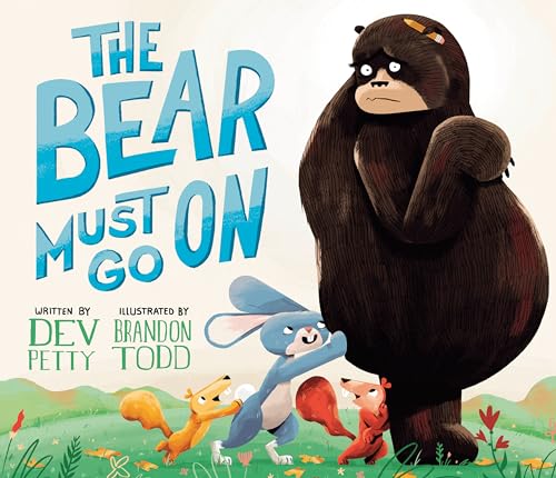 The Bear Must Go On [Hardcover]